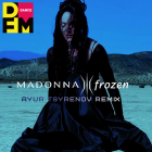 Madonna - Frozen (Ayur Tsyrenov Remix) [2022]
