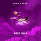 Toma Polak - Лова-лова (Jetsonic Remix) [2022]