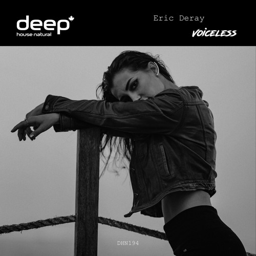 Eric Deray - Voiceless (Extended Mix) [2022]
