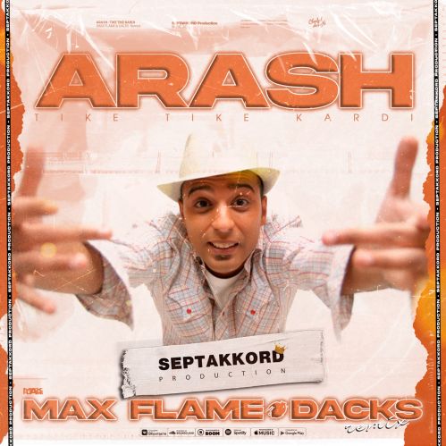 Arash - Tike Tike Kardi (Max Flame & Dacks Remix).mp3
