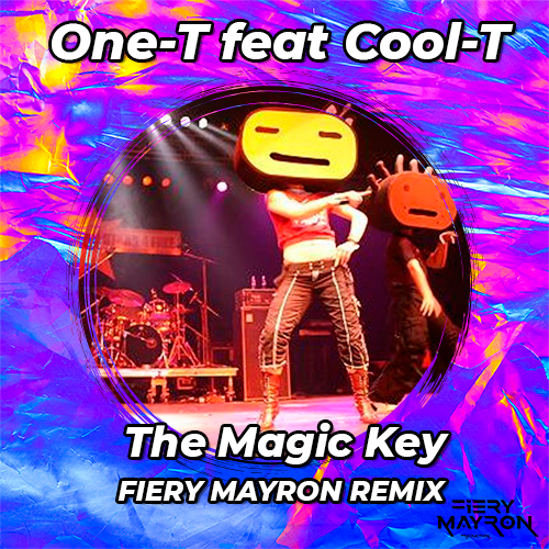 One-T feat. Cool-T - The Magic Key (Fiery Mayron Remix) [2022]