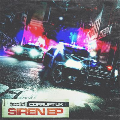 Corrupt (UK) - Siren (Original Mix).mp3
