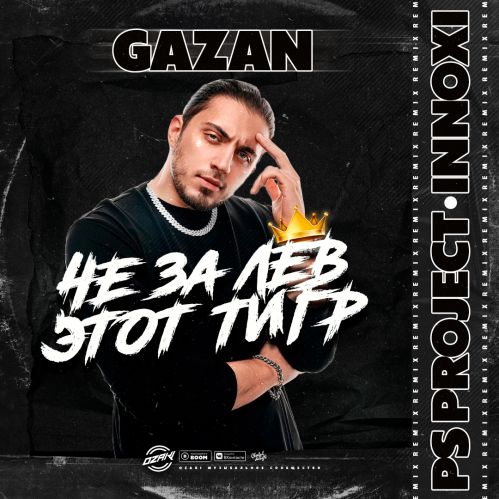 Gazan -      (Ps Project & Innoxi Remix) [2022]