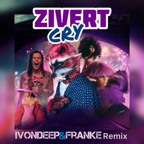 Zivert - Cry (Ivondeep & Franke Remix) [2022]