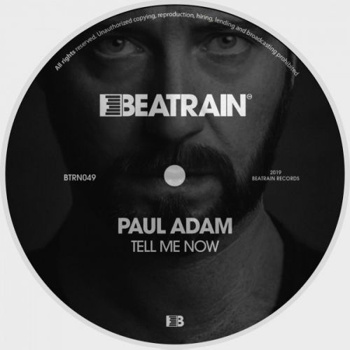 Paul Adam - Tell Me Now (Original Mix) [2022]