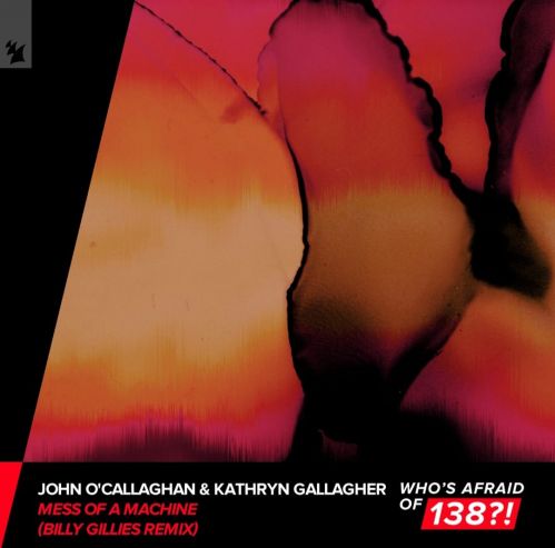 John O'Callaghan & Kathryn Gallagher - Mess Of A Machine (Billy Gillies Extended Remix).mp3