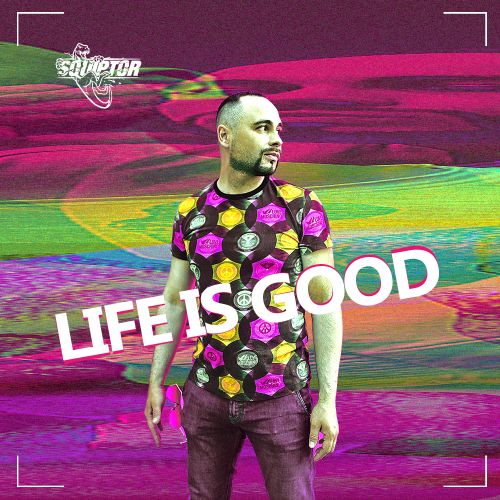 Squlptor - Life Is Good (Extended Dub Mix) [2022]