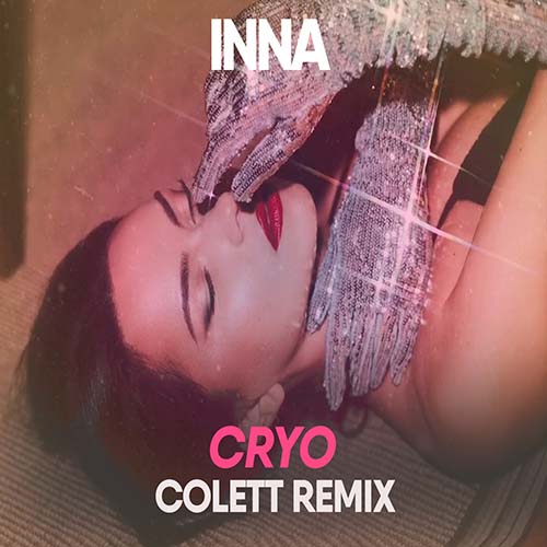 Inna - Cryo (Colett Remix) [2022]