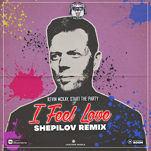 Kevin McKay, Start The Party - I Feel Love (Shepilov Remix) [2022]