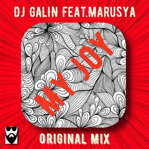 DJ GALIN Feat.Marusya - My Joy (Original Mix).mp3