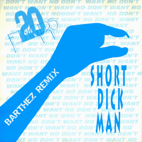 20 Fingers feat Gillette - Short Dick Man (Barthez Dub Mix).mp3