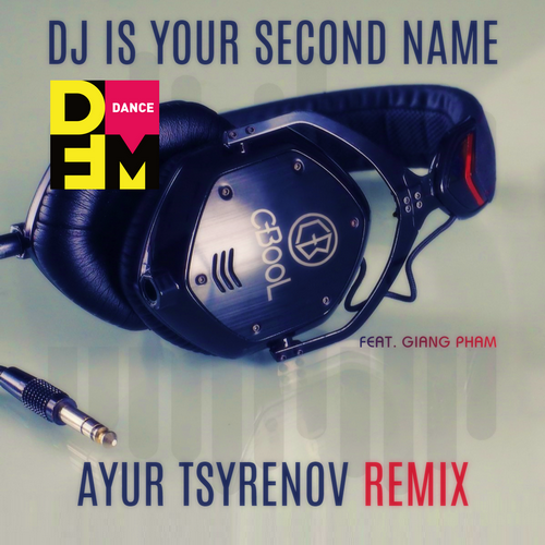 C-Bool feat. Giang Pham  DJ is your second name (Ayur Tsyrenov DFM extended remix).mp3