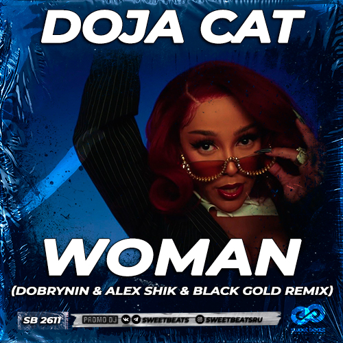 Doja Cat - Woman (Dobrynin & Alex Shik & Black Gold Radio Edit).mp3