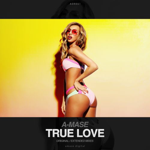 A-Mase  - True Love (Original; Extended Mix's) [2022]