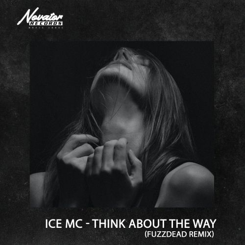 Ice Mc - Think About The Way (Fuzzdead Remix) [2022]