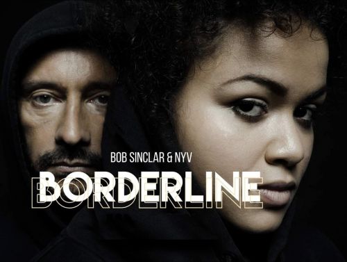 Bob Sinclar & Nyv - Borderline (Extended Club Mix) [2022]