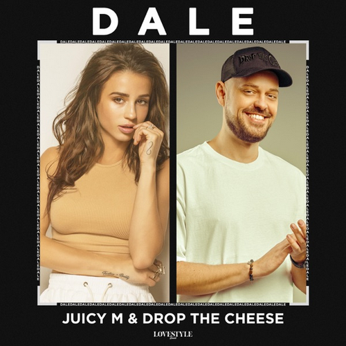 Juicy M & Drop The Cheese - Dale (Extended Mix) [2022]