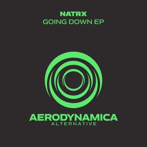 NatrX - Going Down; Perfect Storm; Tell Me (Extended Mix`s) [2022]