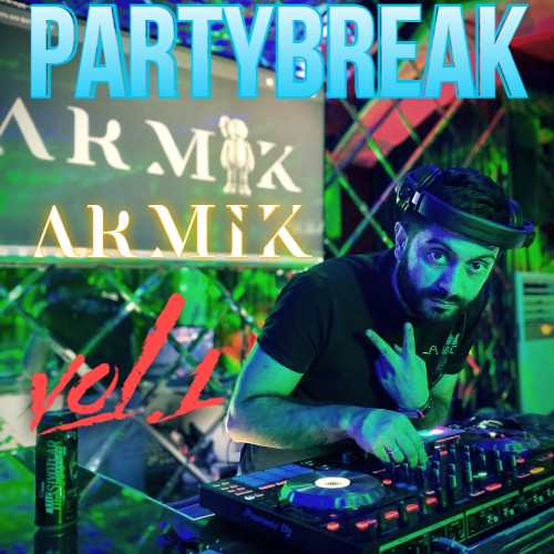 Armik - Partybreak Vol. 1 [2022]
