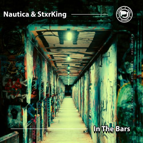Nautica StxrKing - In The Bars (Original Mix) [Phunk Junk Records].mp3