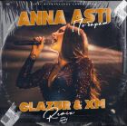 Anna Asti - По барам (Glazur & Xm Remix) [2022]