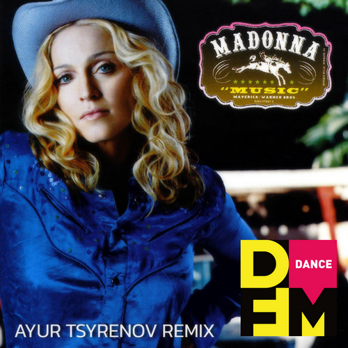 Madonna  Music (Ayur Tsyrenov DFM extended remix).mp3