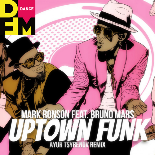 Mark Ronson feat. Bruno Mars  Uptown funk (Ayur Tsyrenov DFM extended remix).mp3