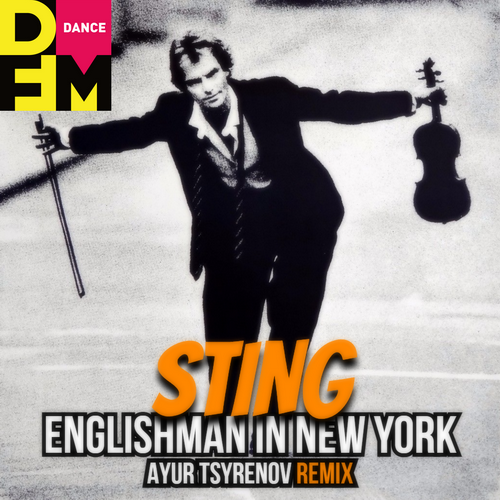 Sting - Englishman In New York (Ayur Tsyrenov Remix) [2022]