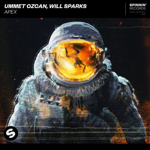 Ummet Ozcan, Will Sparks - Apex (Extended Mix) [2022]