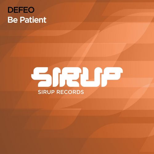Defeo - Be Patient (Day Mix) [2022]