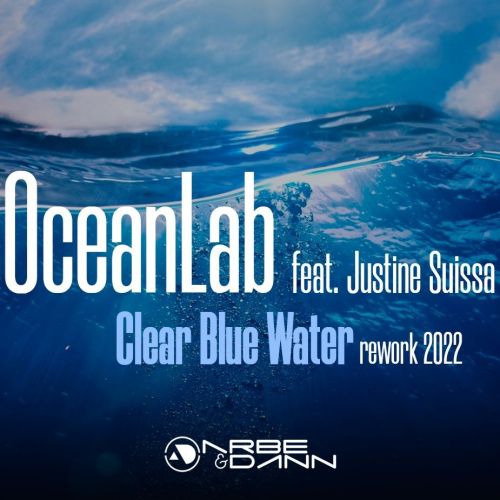 OceanLab - Clear Blue Water (Arbe & Dann Rework 2022).mp3
