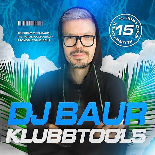 DJ Baur - Klubbtools 15 [2022]