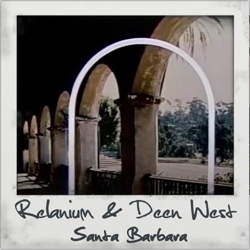 Relanium & Deen West - Santa Barbara (Extended Mix).mp3