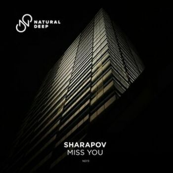 Sharapov - Miss You (Extended Mix) [2021]