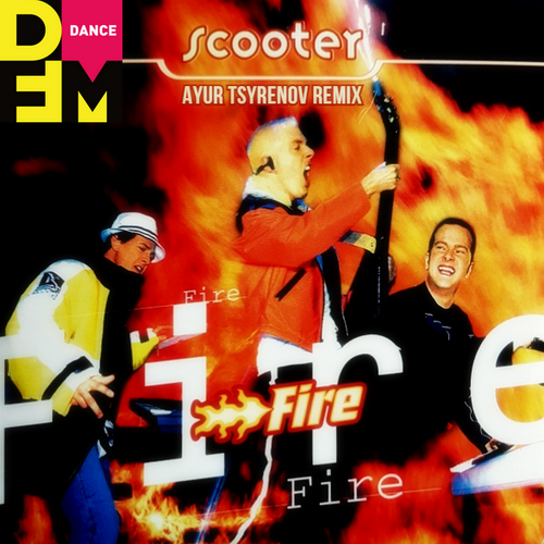 Scooter  Fire (Ayur Tsyrenov DFM extended remix).mp3