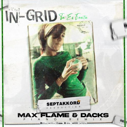 In-Grid - Tu Es Foutu (Max Flame & Dacks Remix) [2022]