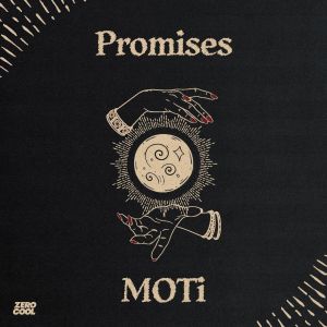Moti - Promises (Extended Mix) [2022]