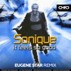 Sonique - It Feels So Good (Eugene Star Remix) [2022]