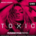Britney Spears - Toxic (Eugene Star Remix) [2022]