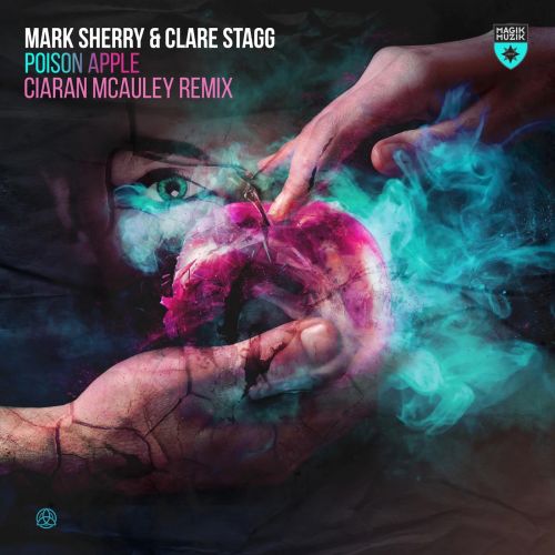 Mark Sherry & Clare Stagg - Poison Apple (Ciaran McAuley Extended Remix).mp3
