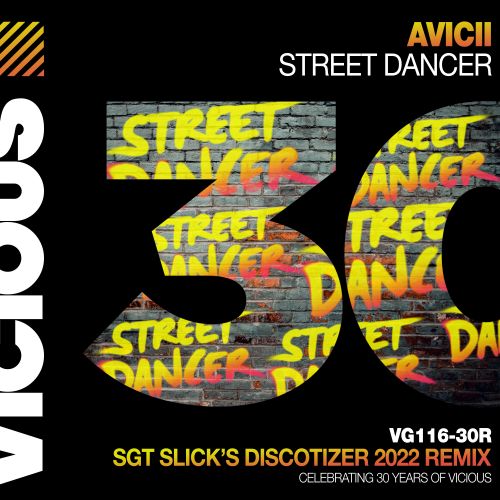 Avicii  -  Street Dancer (Sgt Slick's Discotizer 2022 Extended Remix) [Vicious].wav