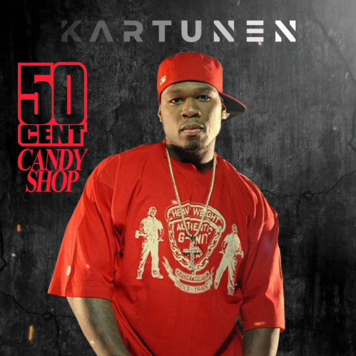 50 Cent - Candy Shop (Kartunen Remix).mp3