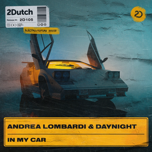 Andrea Lombardi & Daynight - In My Car (Extended Mix) [2022]