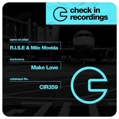 R.I.S.E & Milo Movida - Make Love (Extended Mix) [2022]