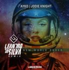 Ayko feat. Jodie Knight - New World Order (Leandro Da Silva Remix) [2022]