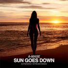 A-Mase - Sun Goes Down (Original; Streaming Mix's) [2022]