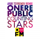 Onerepublic - Counting Stars (Ayur Tsyrenov Remix) [2022]