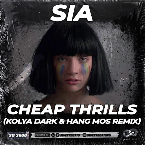 Sia - Cheap Thrills (Hang Mos & Kolya Dark Remix).mp3