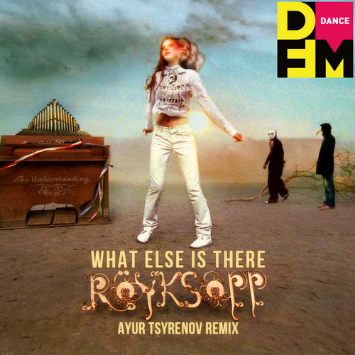 Röyksopp  What else is there (Ayur Tsyrenov DFM extended remix).mp3