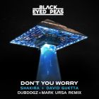 Black Eyed Peas, Shakira & David Guetta - Don't You Worry (Dubdogz & Mark Ursa Remix) [2022]